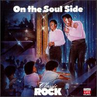 Classic Rock: On the Soul Side von Various Artists