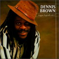 Reggae Legends, Vol. 2 von Dennis Brown
