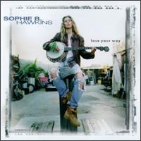 Lose Your Way von Sophie B. Hawkins