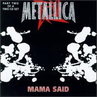 Mama Said, Pt. 2 [UK] von Metallica