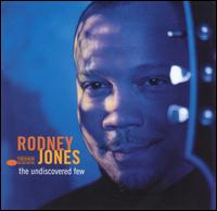Undiscovered Few von Rodney Jones
