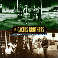 24 Hrs., 7 Days A Week von The Cactus Brothers