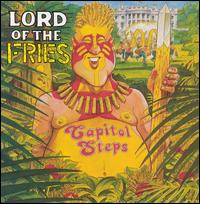 Lord of the Fries von Capitol Steps