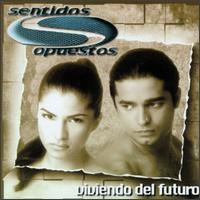Viviendo del Futuro von Sentidos Opuestos