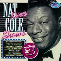 Nat King Cole Shows, Vol. 3 von Nat King Cole