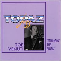 Stringin' the Blues [Topaz] von Joe Venuti