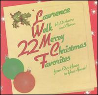 22 Merry Christmas Favorites von Lawrence Welk