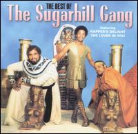 Best of the Sugarhill Gang [Sequel] von The Sugarhill Gang