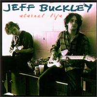 Eternal Life von Jeff Buckley