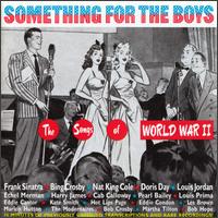 Something for the Boys: The Songs of World War II von Various Artists