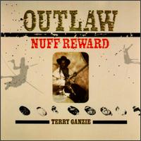 Outlaw Nuff Reward von Terry Ganzie