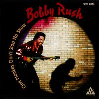 One Monkey Don't Stop No Show von Bobby Rush