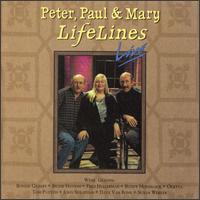 LifeLines Live von Peter, Paul and Mary