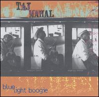 Blue Light Boogie von Taj Mahal