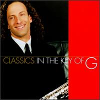 Classics in the Key of G von Kenny G