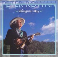 Bluegrass Boy von Peter Rowan