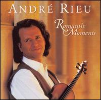 Romantic Moments [Philips] von André Rieu