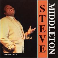 I'm Blessed von Steve Middleton