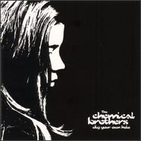 Dig Your Own Hole von The Chemical Brothers