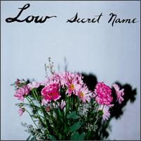 Secret Name von Low