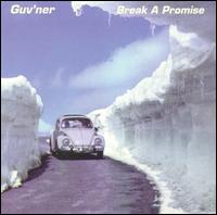Break a Promise [CD Single] von Guv'ner
