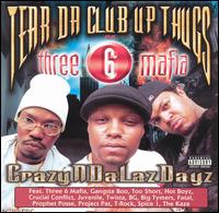 Crazyndalazdayz von Tear Da Club Up Thugs