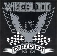 Dirtdish von Wiseblood