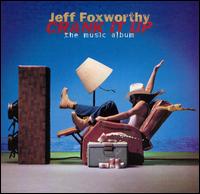 Crank It Up: The Music Album von Jeff Foxworthy