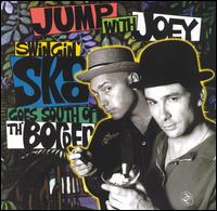 Swingin' Ska Goes South of the Border von Jump with Joey