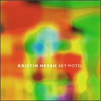 Sky Motel von Kristin Hersh