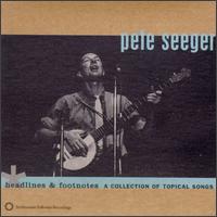 Headlines and Footnotes: Collection of Topical Songs von Pete Seeger