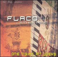 One Night at Joey's [Joey Sessions] von Flaco Jiménez