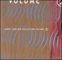 Larry Carlton Collection, Vol. 2 von Larry Carlton