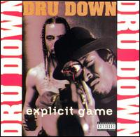 Explicit Game von Dru Down