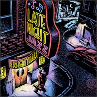 Late Night Jazz Essentials von Various Artists