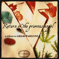 Return of the Grievous Angel: A Tribute to Gram Parsons von Various Artists