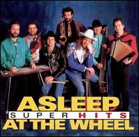 Super Hits von Asleep at the Wheel