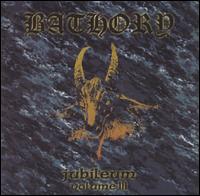 Jubileum, Vol. 3 von Bathory