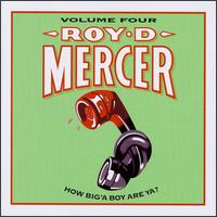 How Big 'a Boy Are Ya?, Vol. 4 von Roy D. Mercer