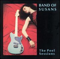 Peel Sessions von Band of Susans