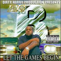 Let the Games Begin von Big B