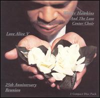 Love Alive V: 25th Anniversary Reunion von Walter Hawkins