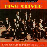 Great Original Performances 1923-1930 von King Oliver