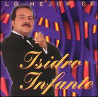 Best of Isidro Infante von Isidro Infante