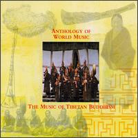 Anthology of World Music: The Music of Tibetan Buddhism von Various Artists