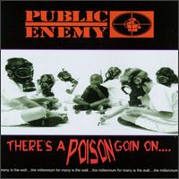 There's a Poison Goin' On... von Public Enemy