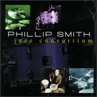 Jazz Consortium von Phillip Smith