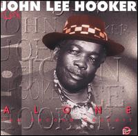 Alone: The Second Concert von John Lee Hooker