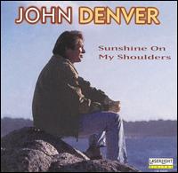 Sunshine on My Shoulders [Laserlight] von John Denver