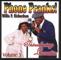 Phone Pranks, Vol. 3 von Willie P. Richardson